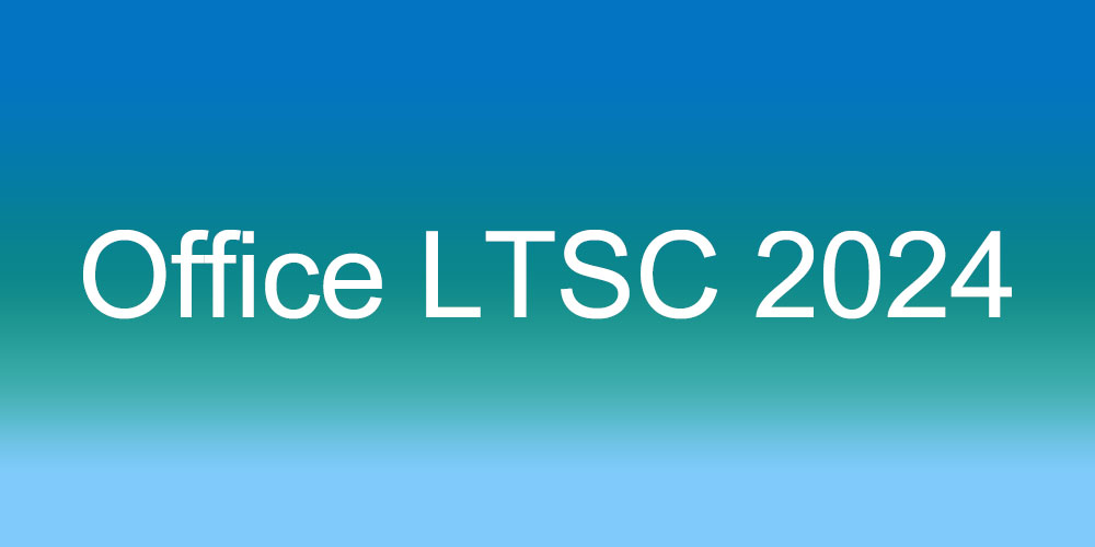 Office LTSC 2024